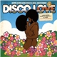 Various - Disco Love Vol 4 (More More More Disco & Soul Uncovered!)